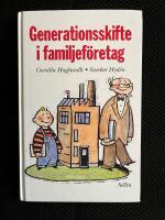 Generationsskifte i familjef&ouml;retag
