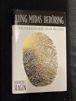 Kung Midas Ber&ouml;ring : en biblisk balanserad syn p&aring; v&auml;lst&aring;nd
