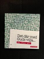 Det d&auml;r med Guds vilja&hellip; : brev till min son