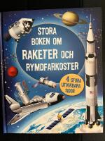 Stora boken om raketer och rymdfarkoster