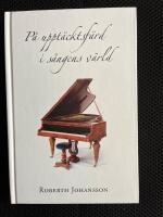 P&aring; uppt&auml;cktsf&auml;rd i s&aring;ngens v&auml;rld