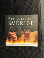 Ett torrlagt Sverige s&auml;tts l&auml;ttare i brand :  ett kristet hem - en alkoholfri zon