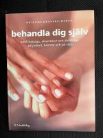 Behandla dig sj&auml;lv : med massage, akupressur och zonterapi