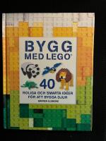 Bygg med LEGO : 40 roliga och smarta id&eacute;er f&ouml;r att bygga djur