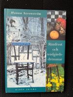 Rimfrost och tr&auml;dg&aring;rdsdr&ouml;mmar