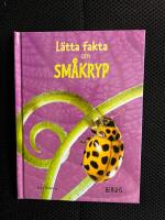 Lätta fakta om småkryp