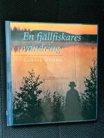 En fj&auml;llfiskares vandring
