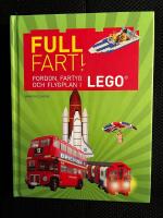 Full fart! : Fordon, fartyg och flygplan i LEGO