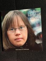 Sofias l&auml;ngtan : en m&auml;nniska &auml;r ensam men aldrig &auml;r man utanf&ouml;r