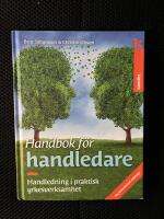 Handbok f&ouml;r handledare : Handledning i praktisk yrkesverksamhet