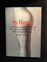 Sy byxor : 22 olika dammodeller : sex grundm&ouml;nster p&aring; ett m&ouml;nsterark