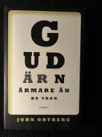 Gud &auml;r n&auml;rmare &auml;n du tror