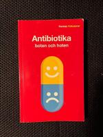 Antibiotika - boten och hoten