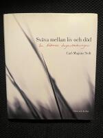 Sv&auml;va mellan liv och d&ouml;d : en l&auml;kares daganteckningar