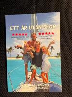 Ett år utan skor : en familj på äventyr