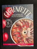 Glutenfritt : Baka drömgott till fest & vardag