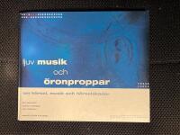 Ljuv musik och öronproppar.