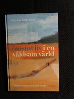 &Ouml;msint liv i en v&aring;ldsam v&auml;rld