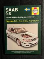 Saab 9-5 : [1997 till 2004, 4-cylindriga bensinmotorer] : g&ouml;r-det-sj&auml;lv-handbok