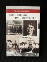 Varje fredag framf&ouml;r porten