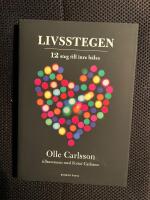 Livsstegen : 12 steg till inre h&auml;lsa