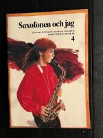 Saxofonen och jag 4
