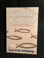 Kyrkans f&ouml;rsta tid 