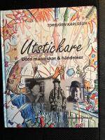 Utstickare. Udda m&auml;nniskor &h&auml;ndelser