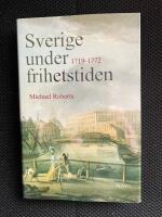 Sverige under frihetstiden : 1719-1772