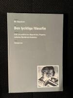 Den lyckliga filosofin : etik och politik hos H&auml;gerstr&ouml;m, Tingsten, makarna