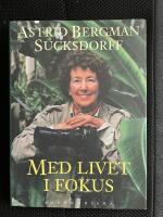 Med livet i fokus