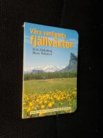 V&aring;ra vanligaste fj&auml;llv&auml;xter