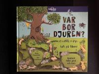 Var bor djuren?