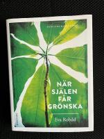 N&auml;r sj&auml;len f&aring;r gr&ouml;nska