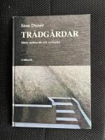 Tr&auml;dg&aring;rdar - bilder mellan id&eacute; och verklighet