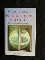 F&ouml;r&auml;ndringens fyra rum - en praktisk vardagspsykologi