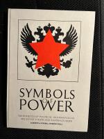 Symbols of power - the esthetics of political legitimation in the Soviet union and Eastern Europe