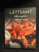 L&auml;ttsamt : enkla recept f&ouml;r en h&auml;lsosam vardag