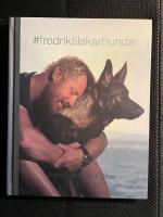 Fredrik &auml;lskar hundar. 