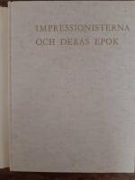 Impressionisterna och deras epok