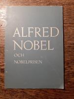Alfred Nobel och Nobelprisen