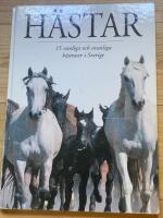 H&auml;star : 16 vanliga och ovanliga h&auml;straser i Sverige