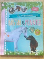 Fina och fantastiska h&auml;star och ponnyer