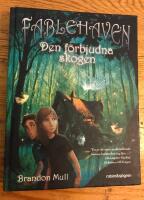  Fablehaven Del 1 : Den f&ouml;rbjudna skogen