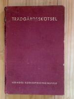 Tr&auml;dg&aring;rdssk&ouml;tsel 