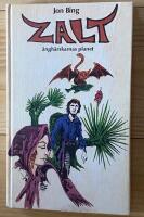 Zalt - &aring;ngh&auml;rskarnas planet