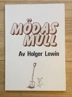 M&ouml;das mull : en ber&auml;ttelse fr&aring;n tr&auml;dg&aring;rdsv&auml;rlden