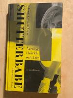 Shutterbabe : &Auml;ventyr i krig och k&auml;rlek