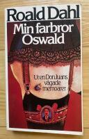 Min farbror Oswald - Ur en Don Juans v&aring;gade memoarer