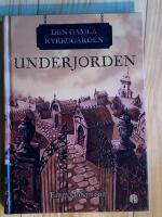 Den gamla kyrkog&aring;rden - del 1: Underjorden